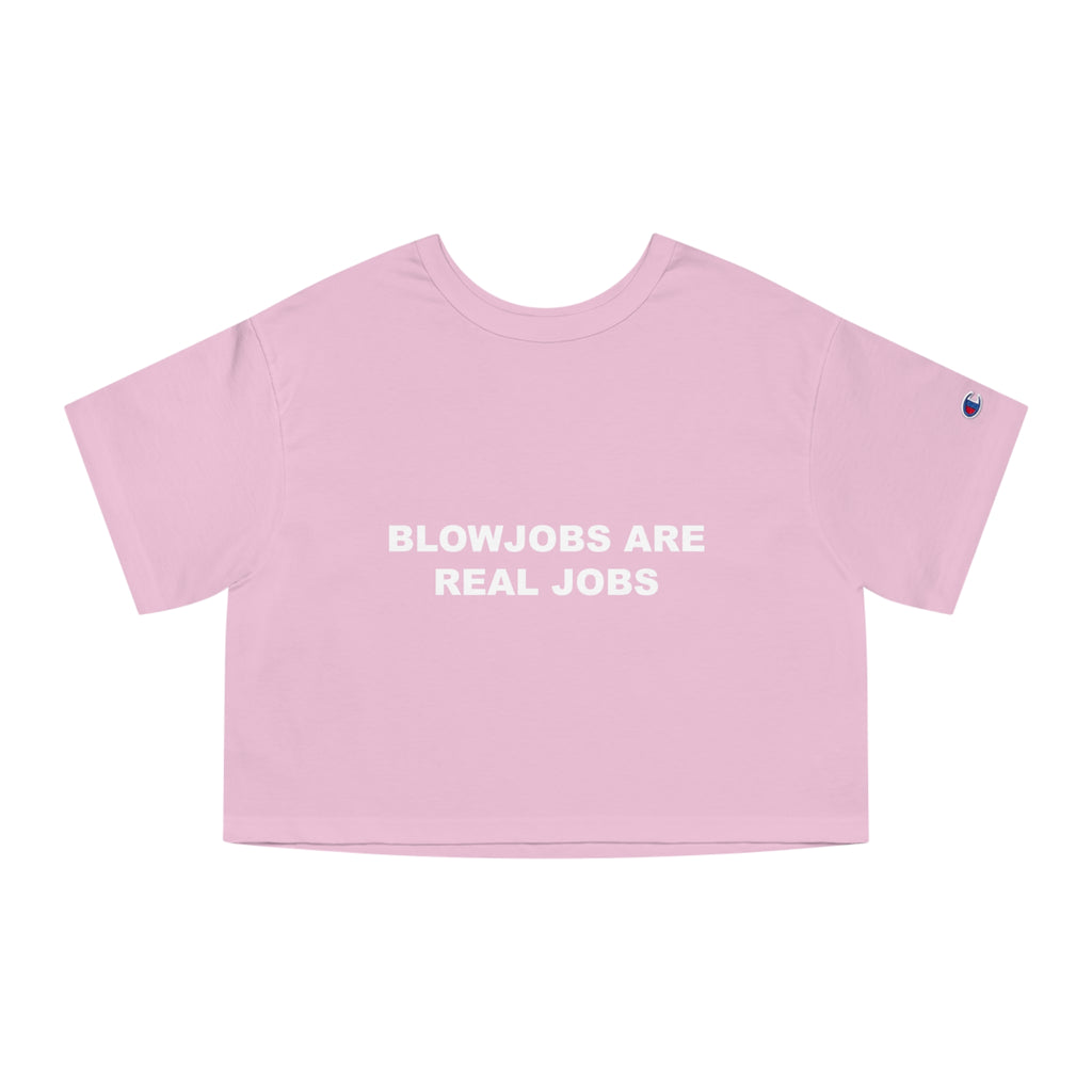 'Blowjobs Are Real Jobs' Cropped T-Shirt